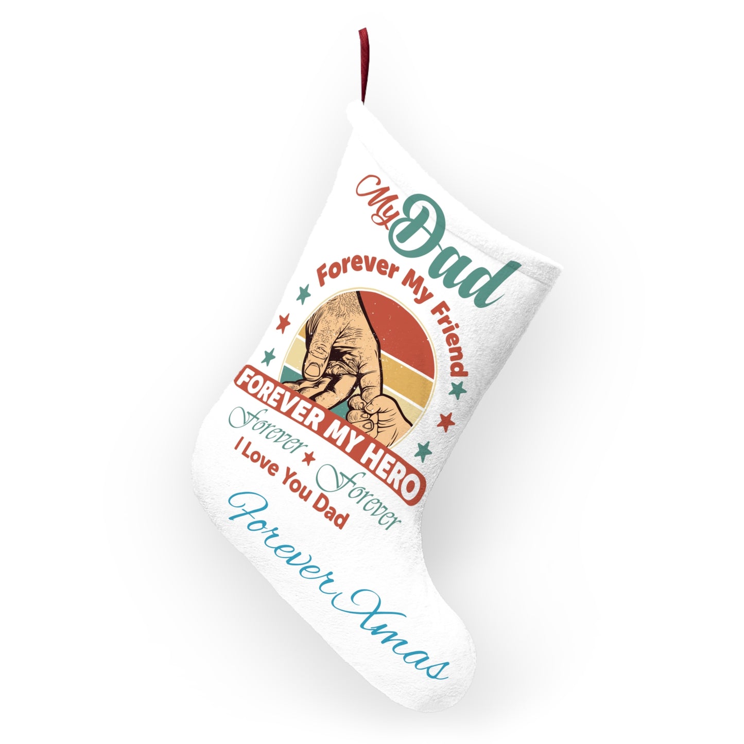 Christmas Stockings- My Dad Forever Christmas