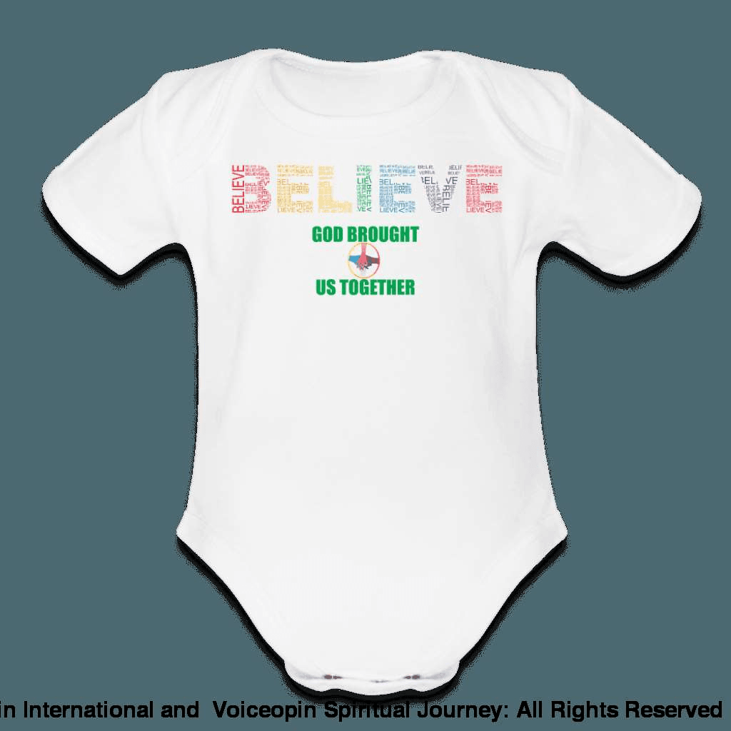 Organic Short Sleeve Baby Bodysuit Believe God Brought Us Together | UNITED BELIEVING POWER ONLINE STORE