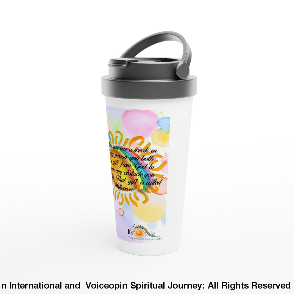 Willpower-Gods Gift White 15Oz Stainless Steel Travel Mug Print Material