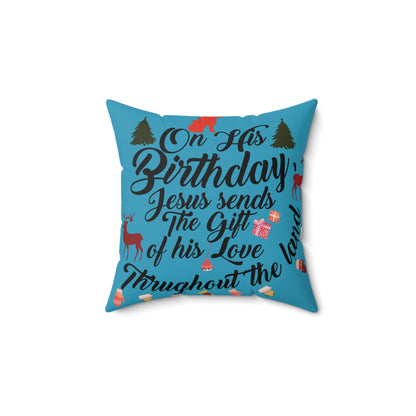 Christmas Square Pillow-On Jesus Birthday Turquoise