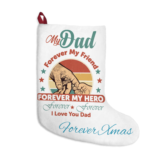 Christmas Stockings- My Dad Forever Christmas