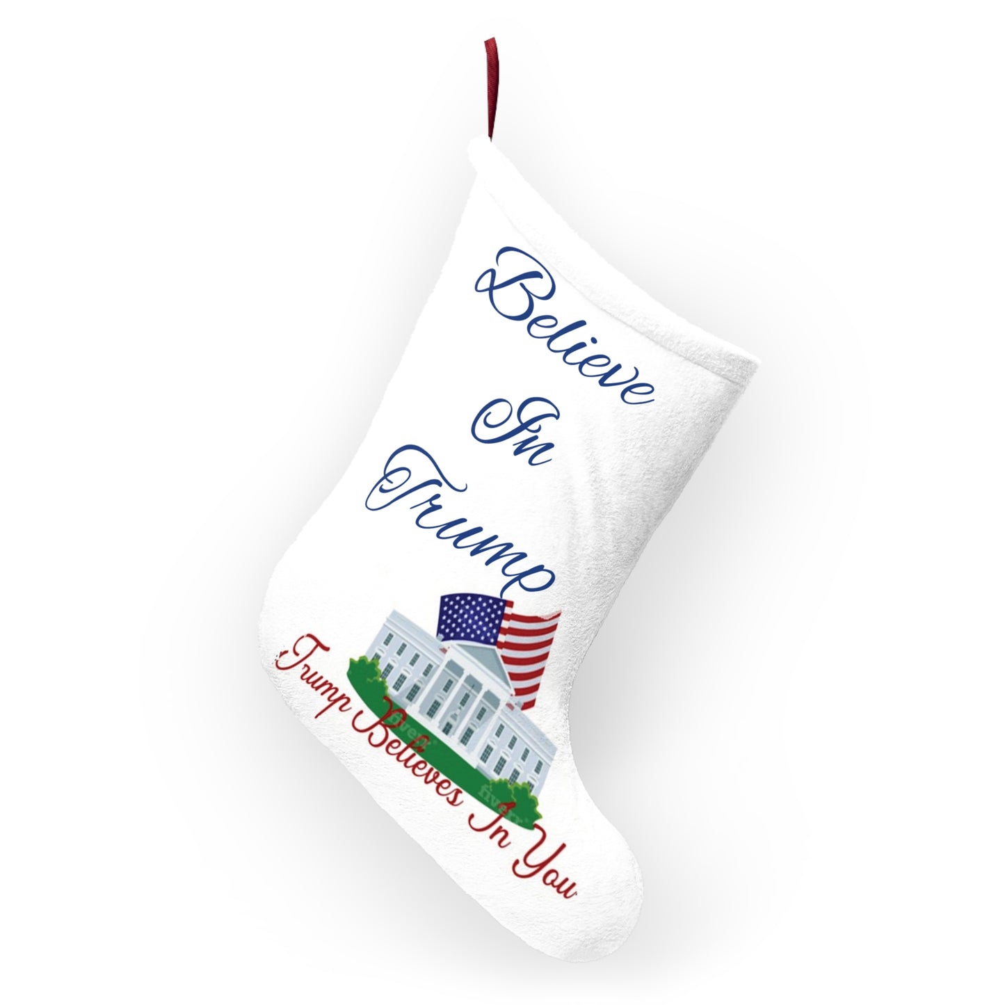 Christmas With A Meaning Stocking-Beieve in President Trump