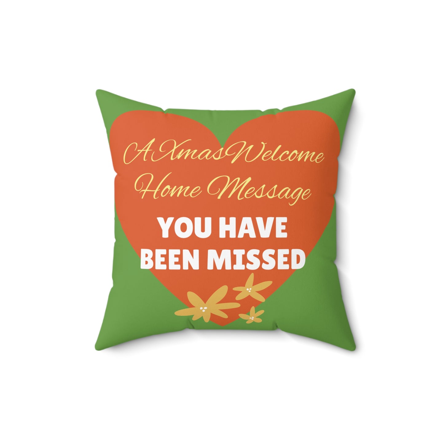 Christmas Square Pillow-You Have Been Missed