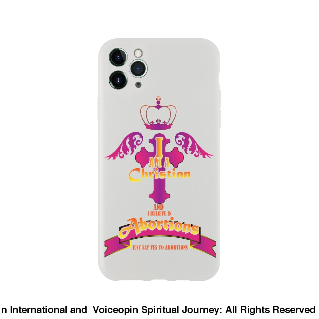 Christain Believing In Abortions Flexi Case Iphone 11 Pro Max Print Material