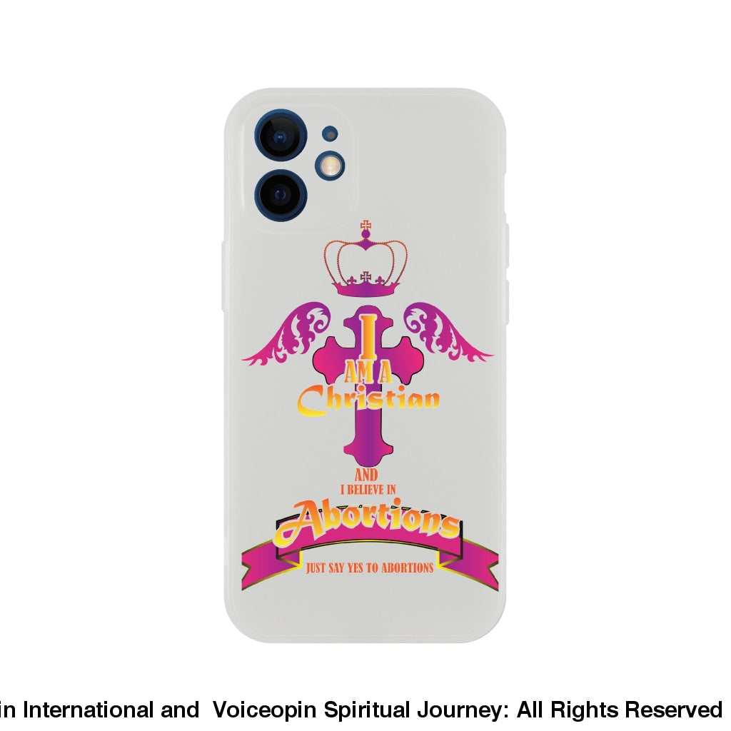 Christain Believing In Abortions Flexi Case Iphone 12 Mini Print Material