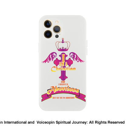 Christain Believing In Abortions Flexi Case Iphone 12 Pro Max Print Material