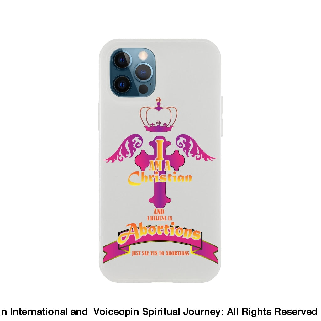 Christain Believing In Abortions Flexi Case Iphone 12 Pro Print Material