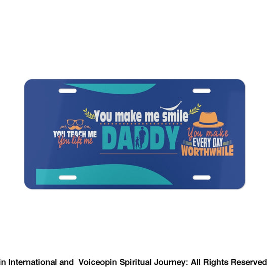 Daddy You Make Me Smile Vanity Plate 12 × 6 Accessories