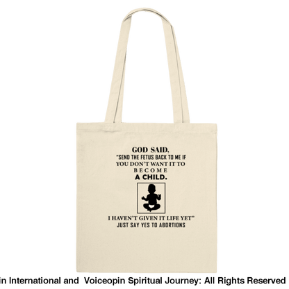 God Hasnt Given It Life Abortion Classic Tote Bag Natural Print Material