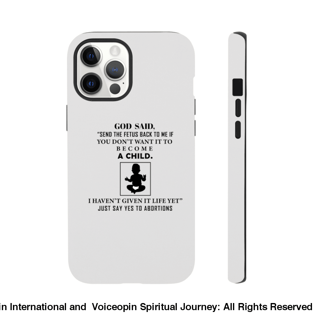 God Hasnt Given It Life Abortion Classic Tough Cellphone Case Iphone 12 Pro Max Print Material