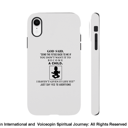 God Hasnt Given It Life Abortion Classic Tough Cellphone Case Iphone Xr Print Material