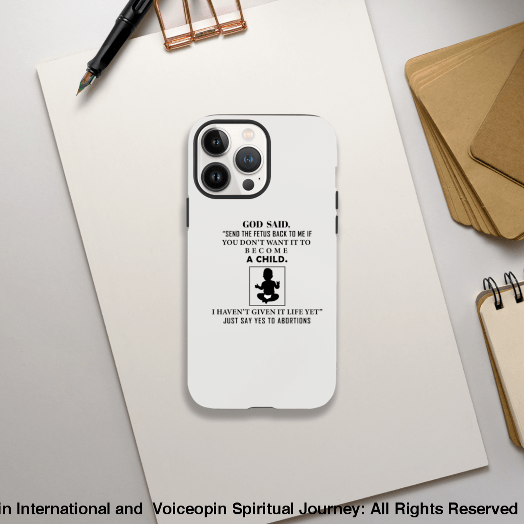 God Hasnt Given It Life Abortion Classic Tough Cellphone Case Print Material