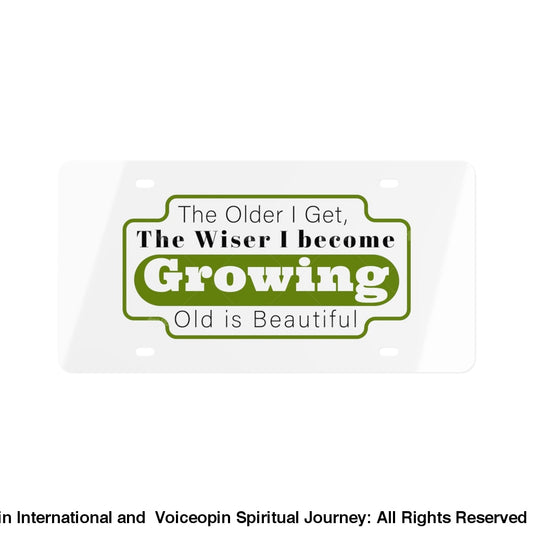 Growing Old Is Beautiful License Plate 11.8 X 6.1 / Matte Accessories