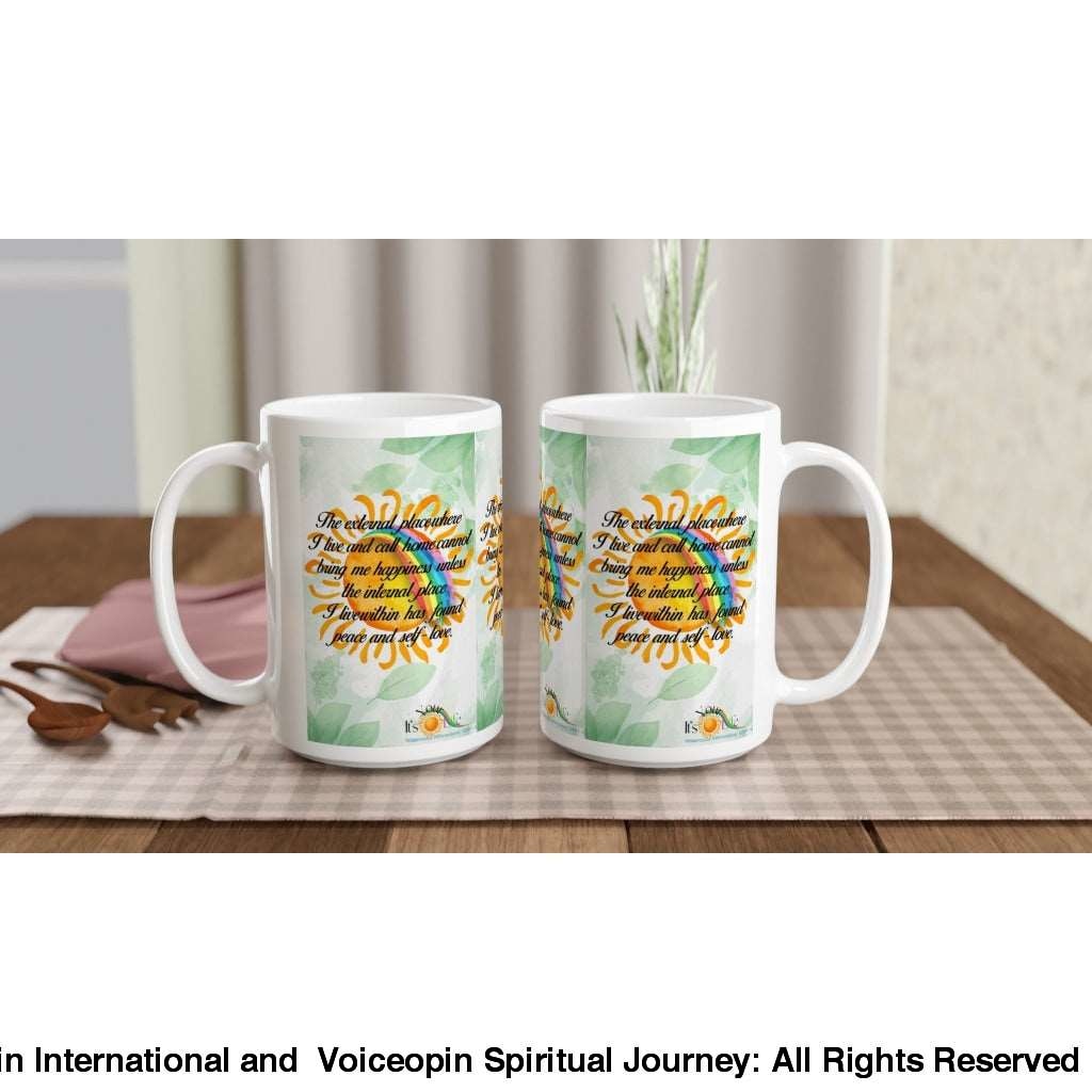 Happiness From Within 15Oz Ceramic Mug Print Material