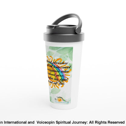 Happiness From Within White 15Oz Stainless Steel Travel Mug Print Material