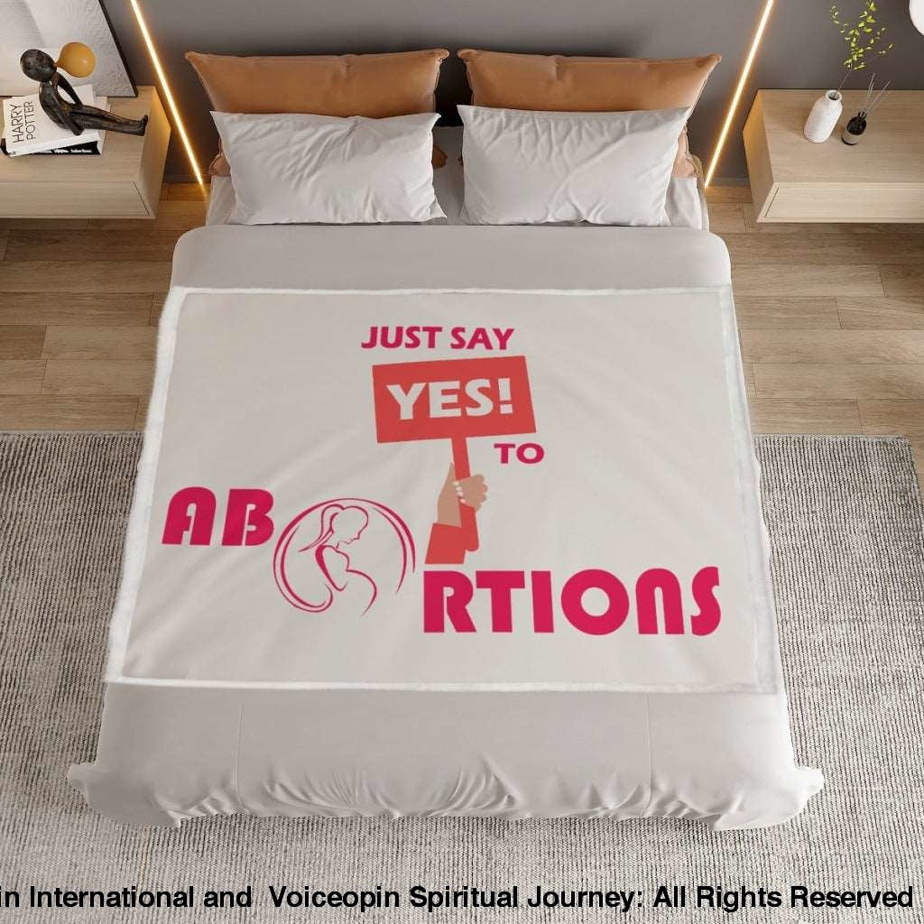 Just Say Yes To Abortions Household Warm Blanket