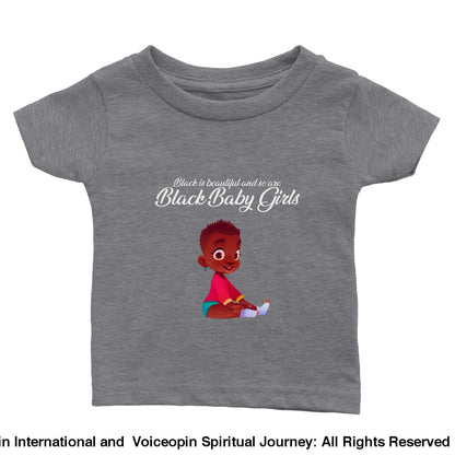 I Am A Beautiful Black Baby Girl Classic Crewneck T-Shirt Heather Gray / 6M Print Material