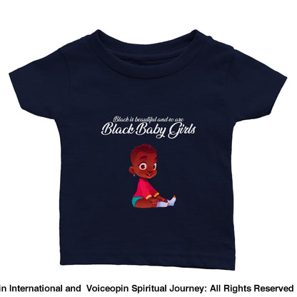 I Am A Beautiful Black Baby Girl Classic Crewneck T-Shirt Navy / 6M Print Material