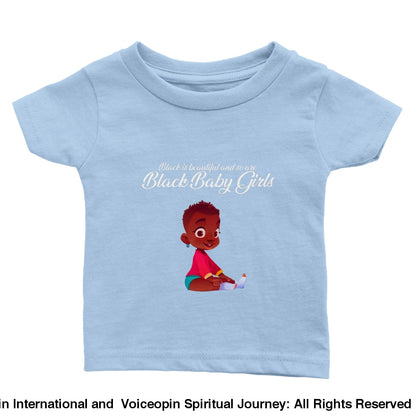 I Am A Beautiful Black Baby Girl Classic Crewneck T-Shirt Blue / 6M Print Material