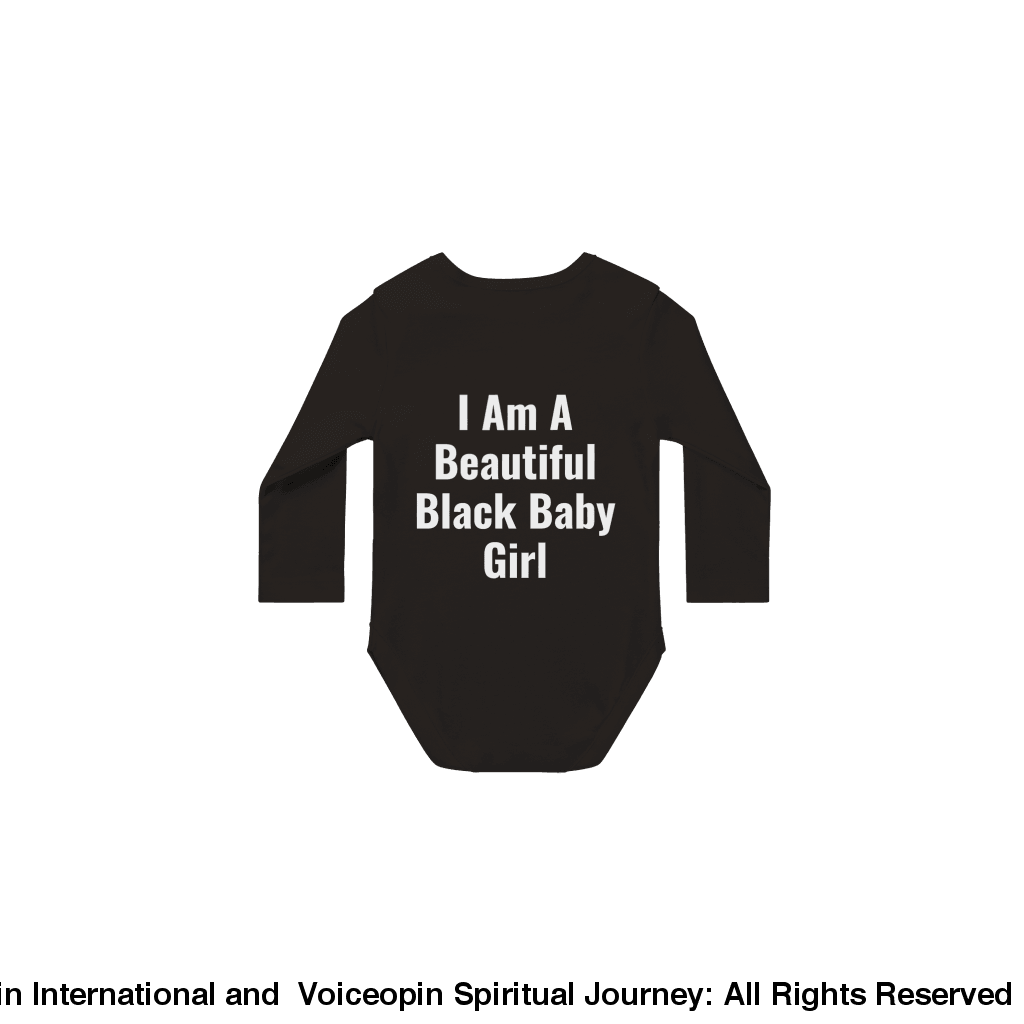 I Am A Beautiful Black Baby Girl Classic Long Sleeve Bodysuit Print Material