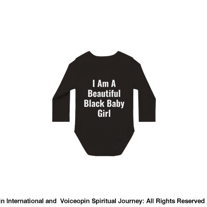 I Am A Beautiful Black Baby Girl Classic Long Sleeve Bodysuit Print Material