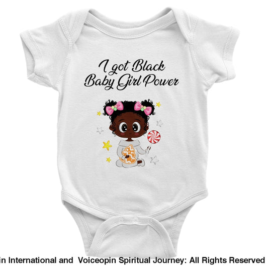 I Got Black Baby Girl Power Classic Short Sleeve Bodysuit White / 6M Print Material