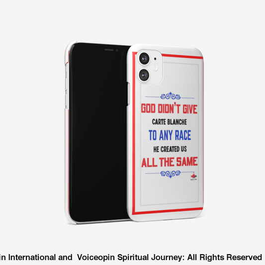God Didn't Give Carte Blanche iPhone 11 case