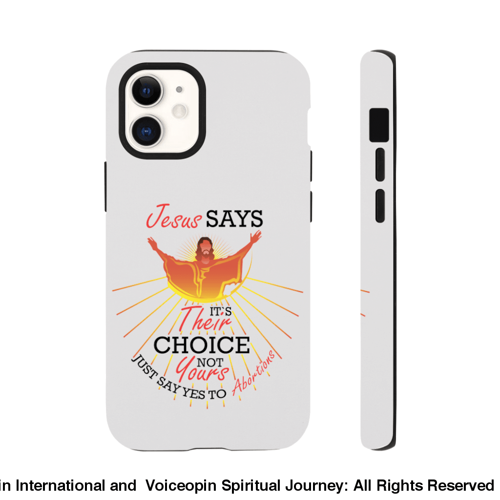 Jesus Says The Choice Is Theirs Not Yours Tough Case Iphone 12 Mini Print Material