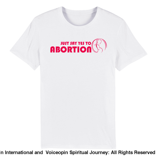 Just Say Yes To Abortion Organic Unisex Crewneck T-Shirt Print Material