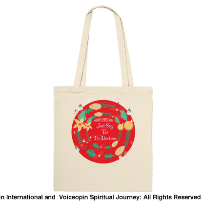 Merry Xmas Just Say Yes To Abortions Classic Tote Bag Natural Print Material