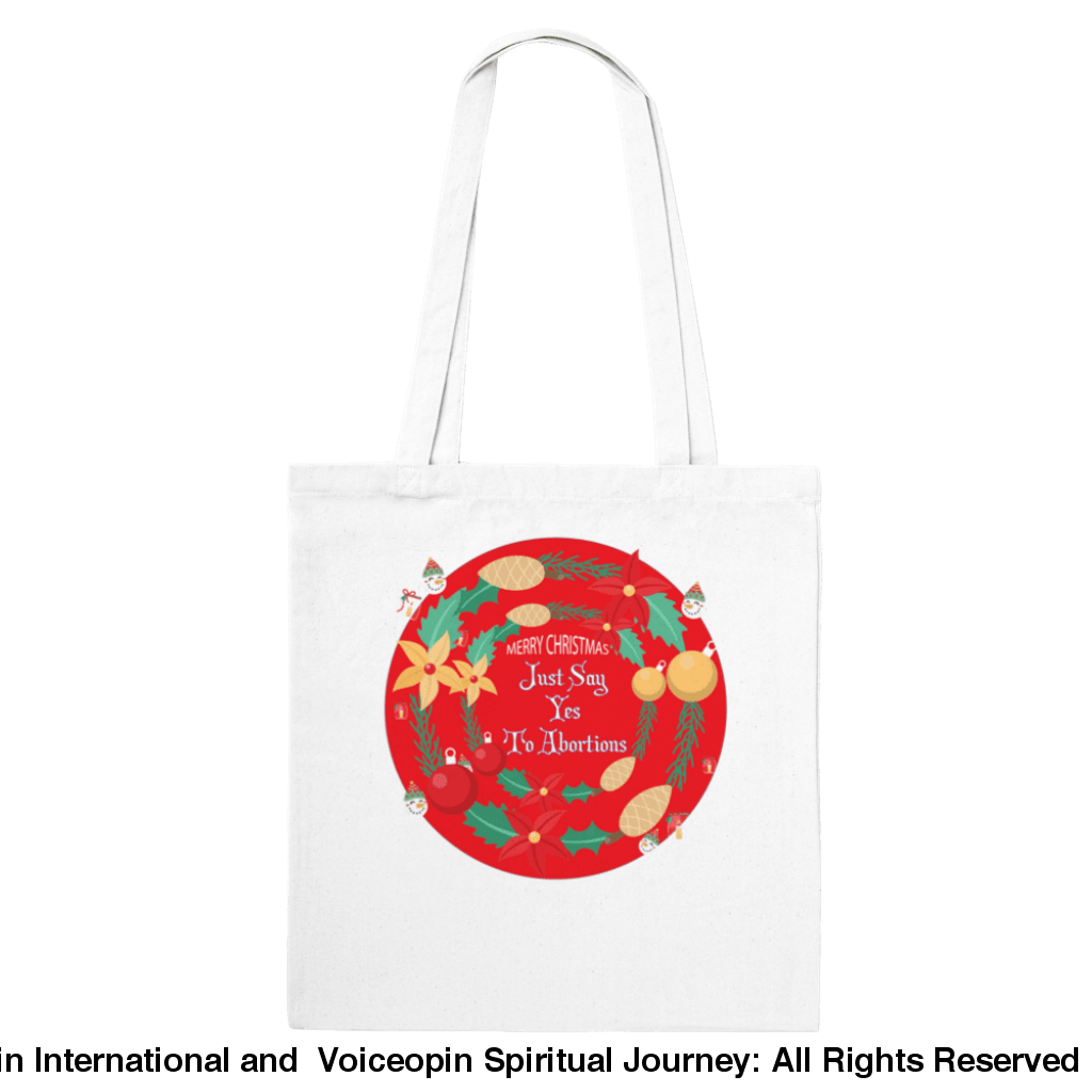 Merry Xmas Just Say Yes To Abortions Classic Tote Bag Print Material