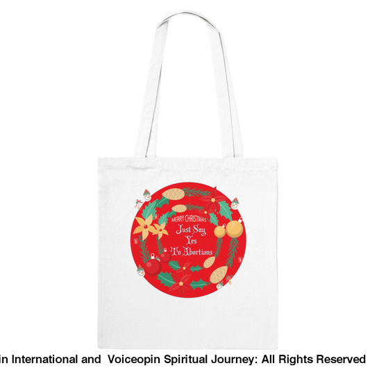 Merry Xmas Just Say Yes To Abortions Classic Tote Bag Print Material