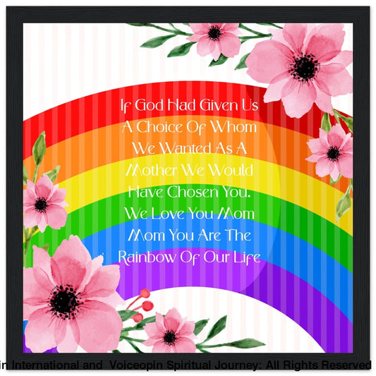 Mom-Rainbow Of Life Wooden Framed Poster Black Frame Print Material