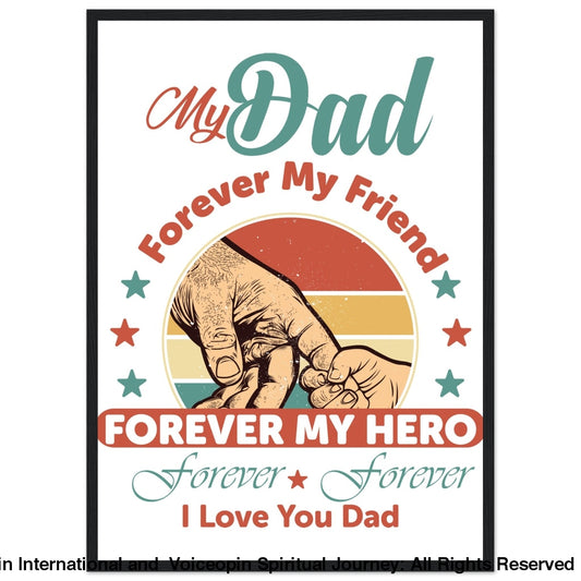 My Dad Forever Wooden Framed Poster Black Frame Print Material