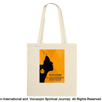 Orangie Tote Bag-Black Women Stop Whispering Natural Print Material