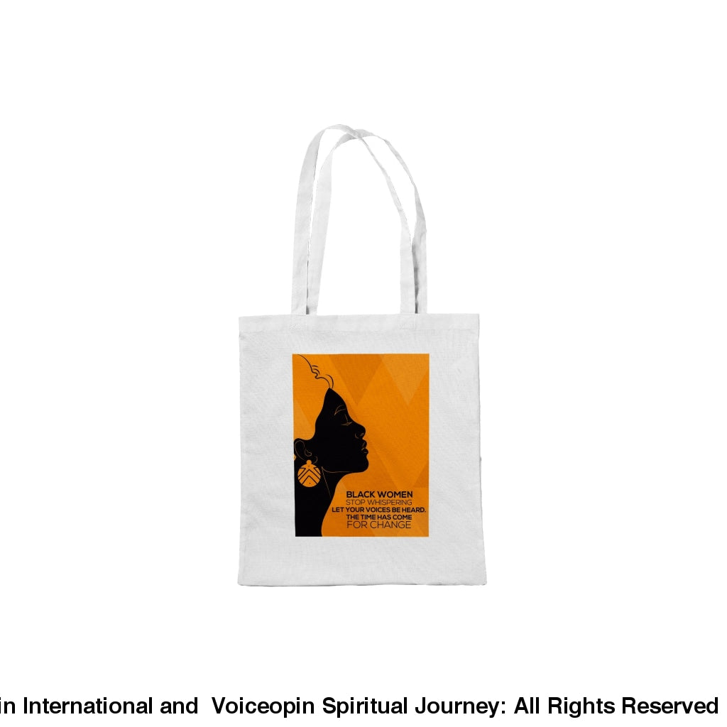 Orangie Tote Bag-Black Women Stop Whispering Print Material