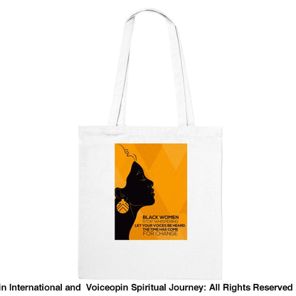 Orangie Tote Bag-Black Women Stop Whispering Print Material