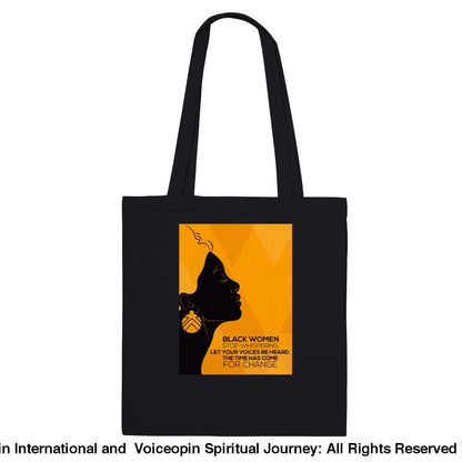 Orangie Tote Bag-Black Women Stop Whispering Black Print Material