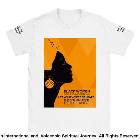 Orangie Unisex Crewneck T-Shirt -Black Women Stop Whispering Print Material