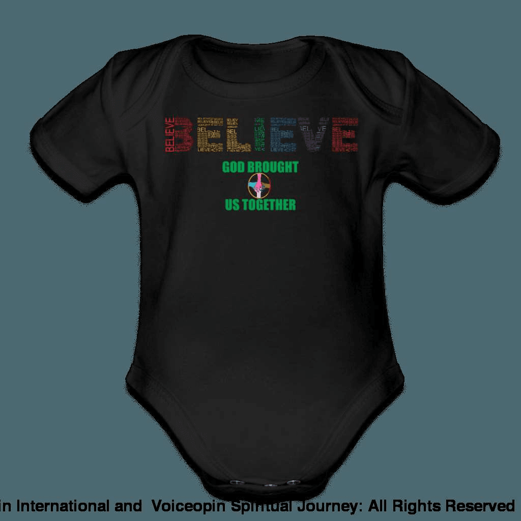 Organic Short Sleeve Baby Bodysuit Believe God Brought Us Together |                   UNITED BELIEVING POWER ONLINE STORE