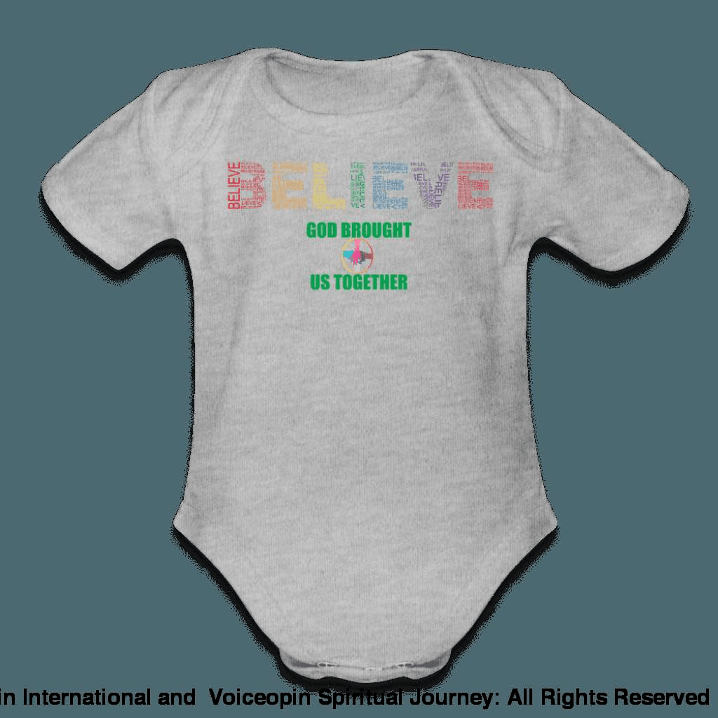 Organic Short Sleeve Baby Bodysuit Believe God Brought Us Together |                   UNITED BELIEVING POWER ONLINE STORE