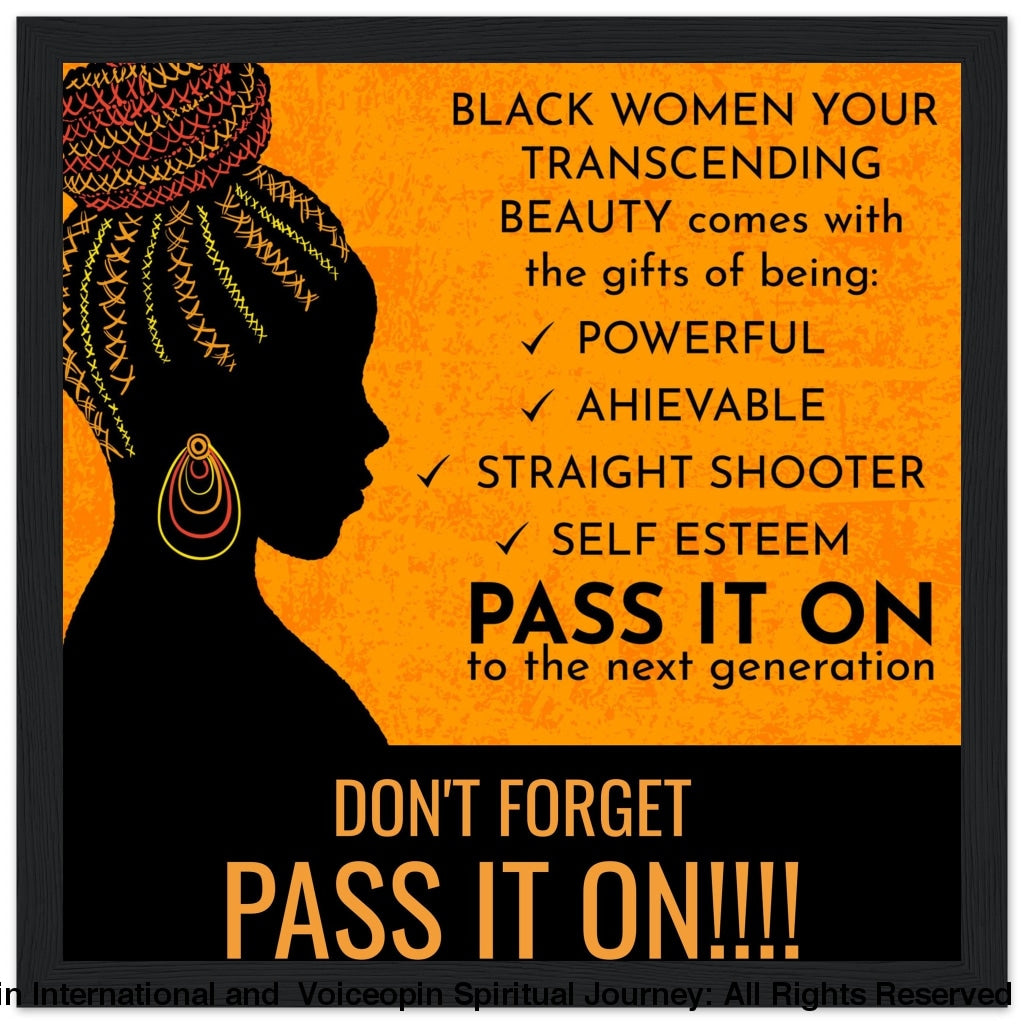 Pass It On Black Women Wooden Framed Poster Frame Print Material