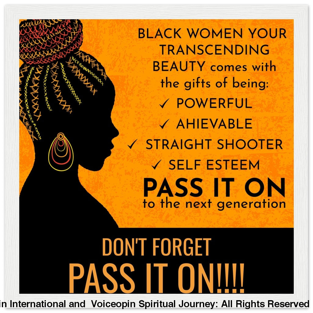 Pass It On Black Women Wooden Framed Poster White Frame Print Material