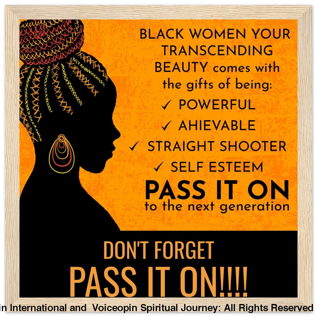 Pass It On Black Women Wooden Framed Poster Wood Frame Print Material