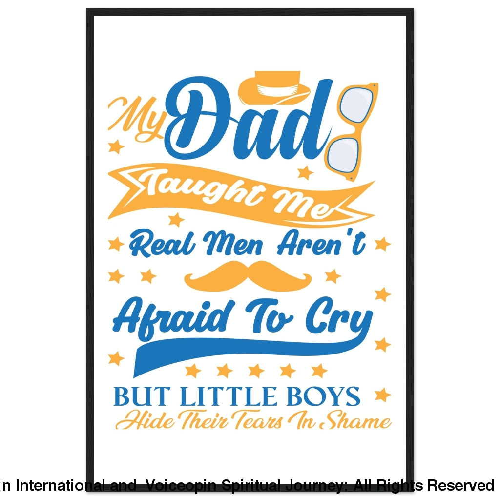 Real Men Wooden Framed Poster 60X90 Cm / 24X36 Black Frame Print Material