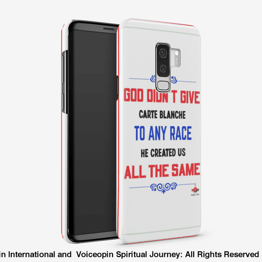 God Didn't Give Carte Blanche Samsung Phone Cases