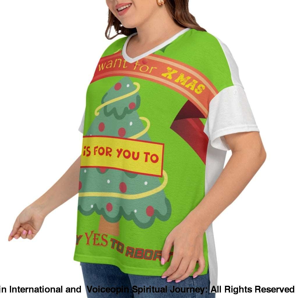 Sleeve Loops T-Shirt-All I Want For Xmas Just Say Yes To Abortions