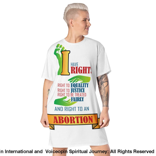 I Have Abortion Rights T-shirt dress