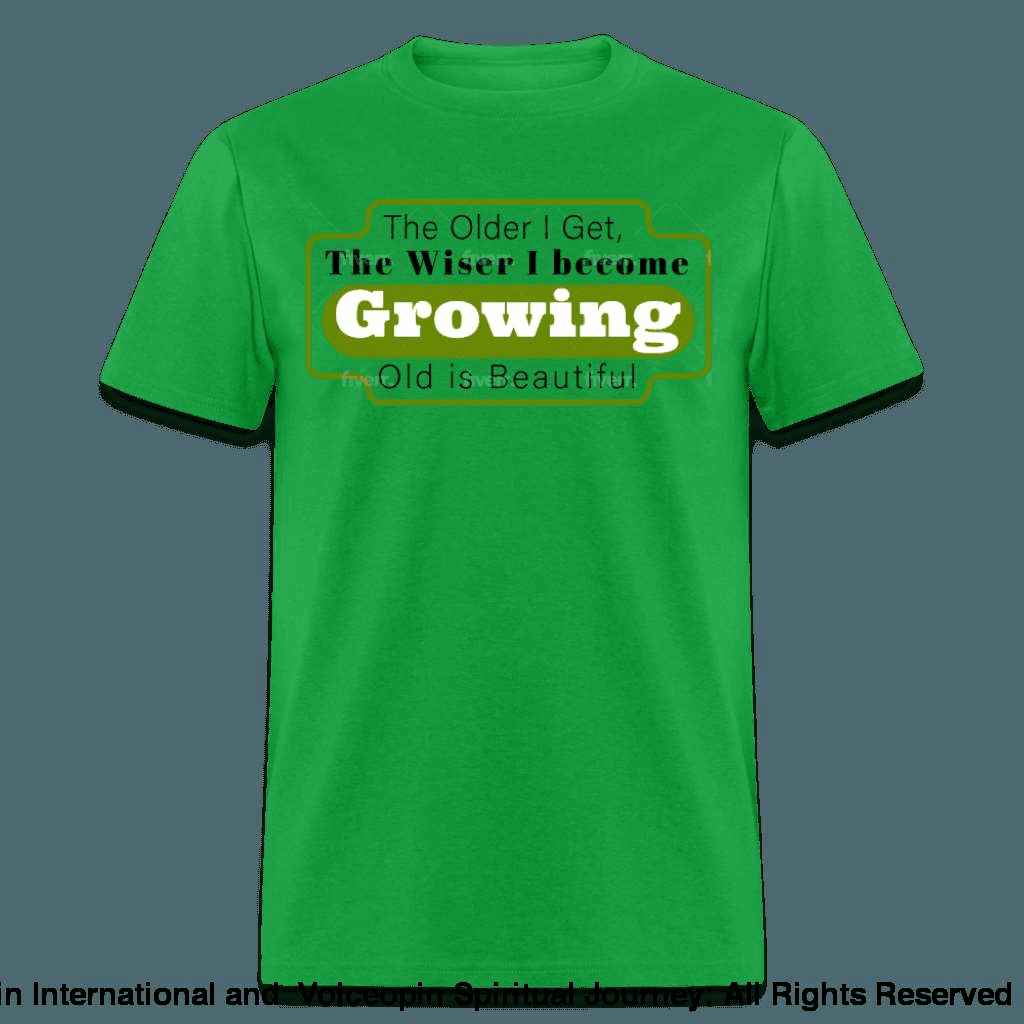 Growing Old Is Beautiful T-Shirt - bright green