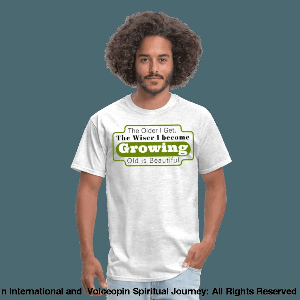 Growing Old Is Beautiful T-Shirt - light heather gray